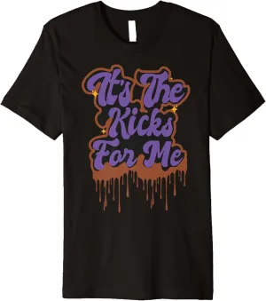 Dunk low Retro It's the Kicks For me For sneakers lovers Premium T-Shirt